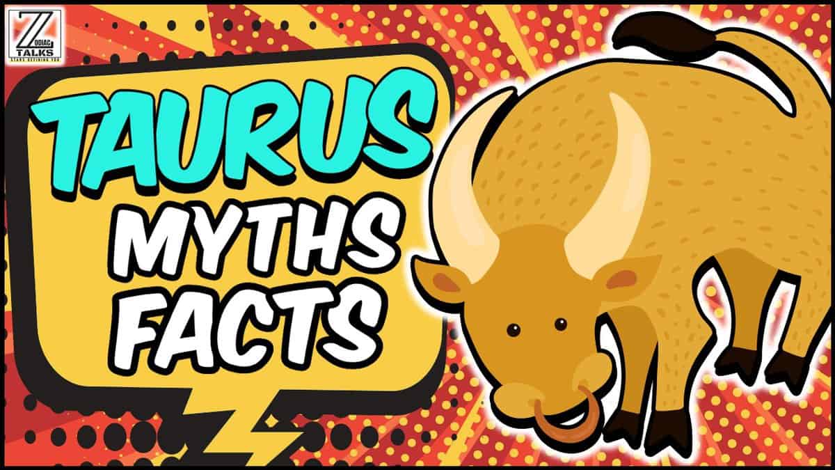 5 Bizarre Myths and Facts About TAURUS Zodiac Sign