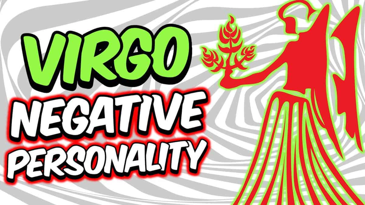 5 Negative Personality Traits of Virgo Zodiac Sign Explained